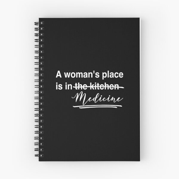Item preview, A woman's place is Medicine - for medicine lovers designed and sold by TeesLina.