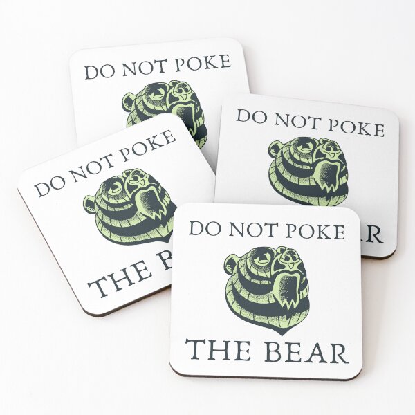 Item preview, Please do not Poke the Bear designed and sold by Creative Life.
