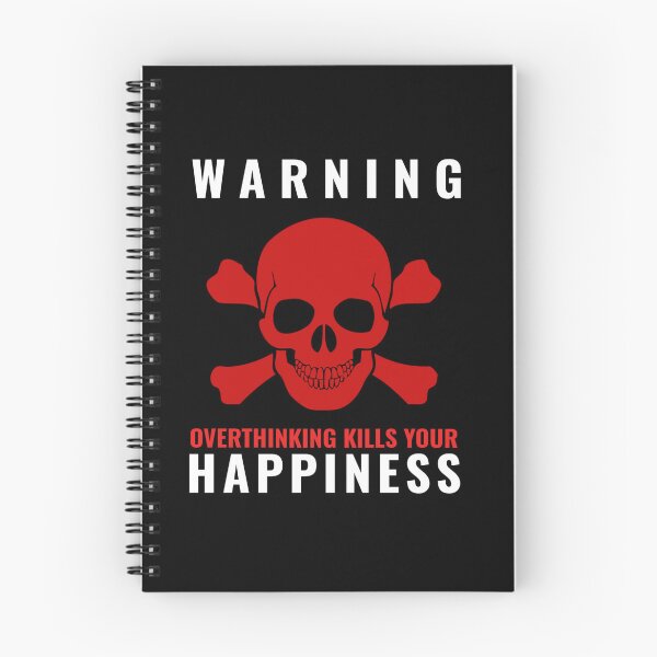 Item preview, Warning over thinking kills your happiness designed and sold by Hussain Shirts.