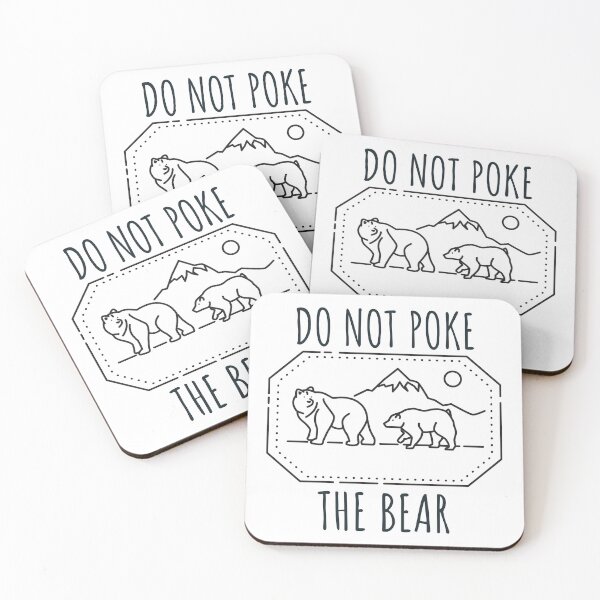 Item preview, Please do not Poke the Bear- wear in nature designed and sold by Creative Life.