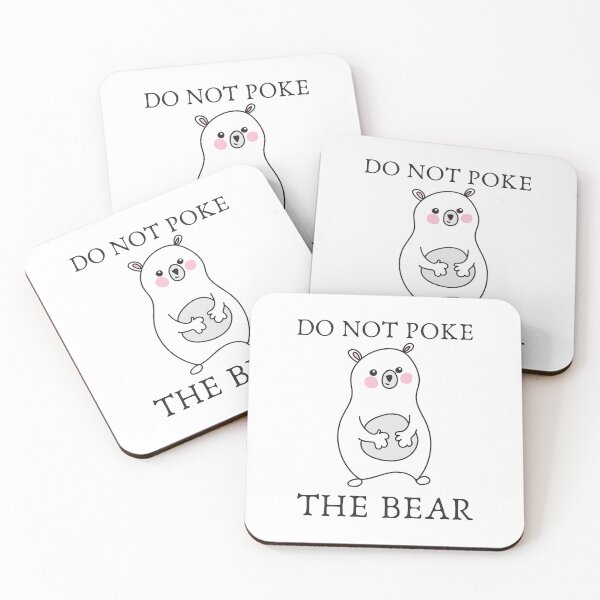 Item preview,  Please do not Poke the Bear- Cutest bear designed and sold by Creative Life.