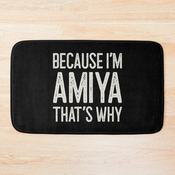 Item preview, Because I’m Amiya That’s Why Funny Personalized Name designed and sold by MariosNydras.