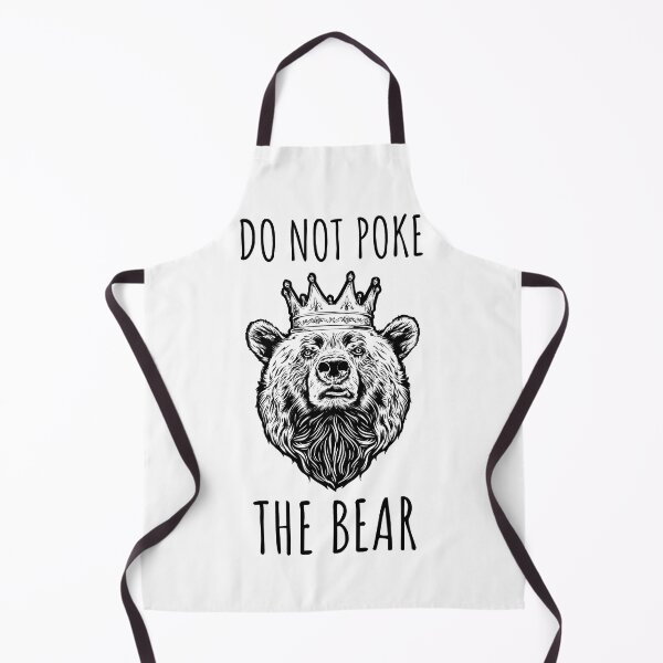 Item preview, do not Poke the Bear- king bear designed and sold by Creative Life.