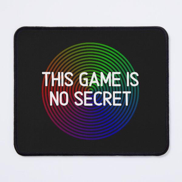 Item preview, This Game Is No Secret t-shirts sweatshirts hoodies designed and sold by Daevely.