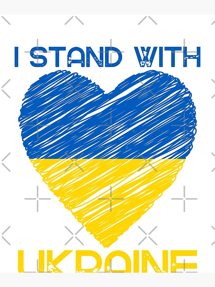 "I Stand with Ukraine, I support Ukraine, Stand with Ukraine, Support