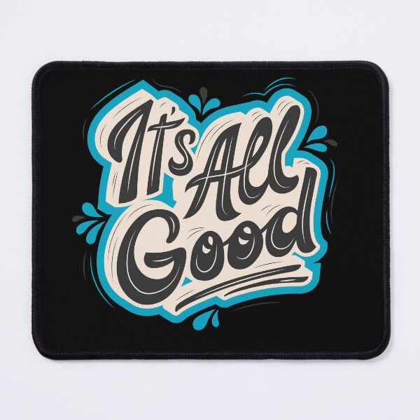 Item preview,  It's All Good designed and sold by DeversDesigns.