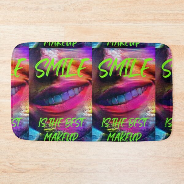 Item preview, Smile is the best make up with green wording shown teeth designed and sold by Bekindtome.