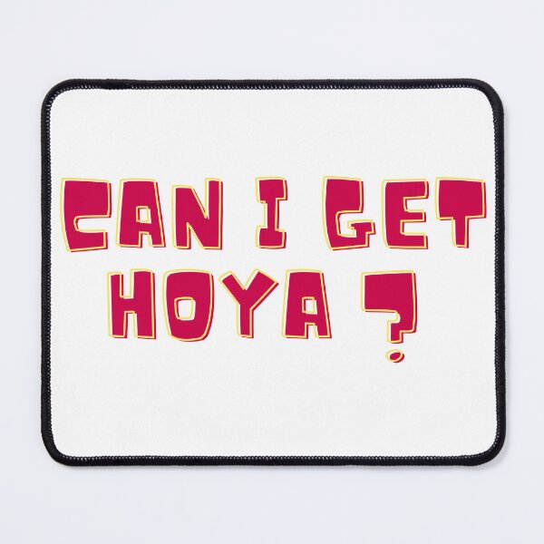 Item preview, Can I get Hoya ? - TikTok meme designed and sold by Tanuja Sharma.