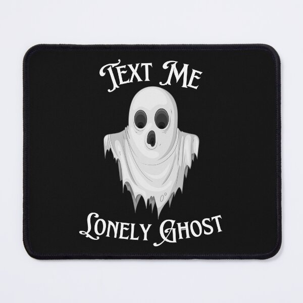 Item preview, White Ghost, Haunted Ghost, Text Me Lonely Ghost, designed and sold by Shop-ArtGallery.