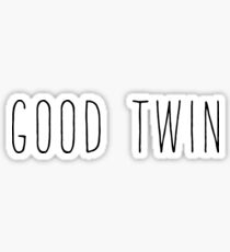 Good Twin Sticker