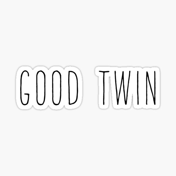 Good Twin Sticker