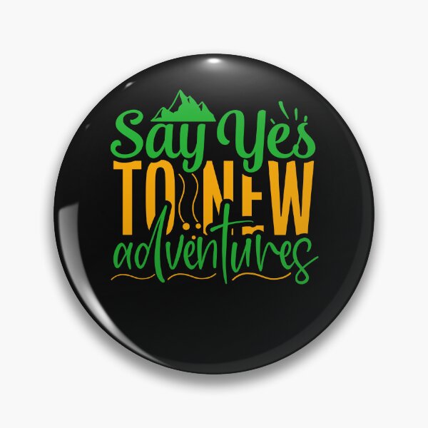 Item preview, Say yes to new adventures, camper gift designed and sold by lapolonaise.