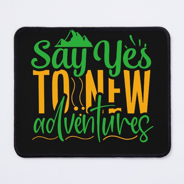 Item preview, Say yes to new adventures, camper gift designed and sold by lapolonaise.