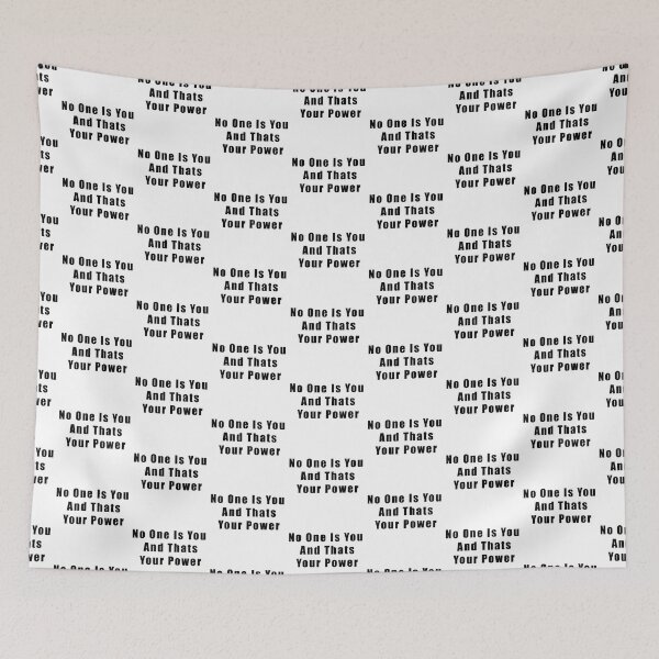 Item preview, No One Is You And Thats Your Power designed and sold by Hiross.