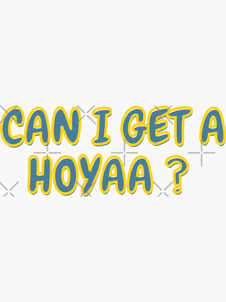  quot Can I get a Hoya funny TikTok meme quot Sticker by TanujaSharma 