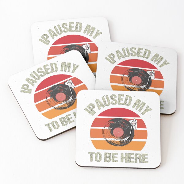 Item preview, I paused my music to be here designed and sold by LEVEL UP.