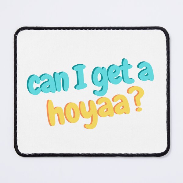 Item preview, Can I get a Hoya ? - funny TikTok meme designed and sold by Tanuja Sharma.