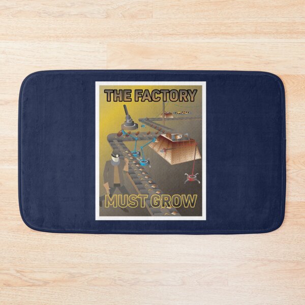 Item preview, The Factory Must Grow - Factorio    designed and sold by Suemontana886.