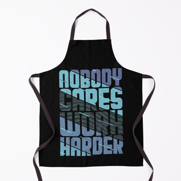Item preview, Nobody Cares Work Harder | nobody cares work harder shirt | gym shirt designs designed and sold by FurioInc.