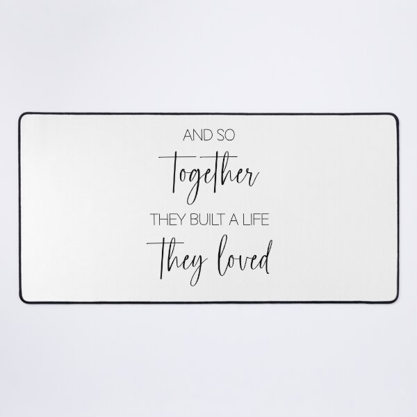 Item preview, And So Together They Built a Life They Loved designed and sold by clothesy7.