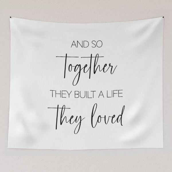 Item preview, And So Together They Built a Life They Loved designed and sold by clothesy7.