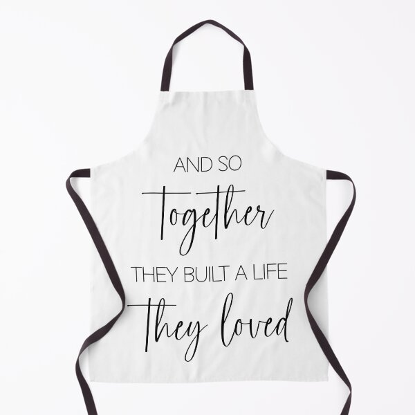 Item preview, And So Together They Built a Life They Loved designed and sold by clothesy7.