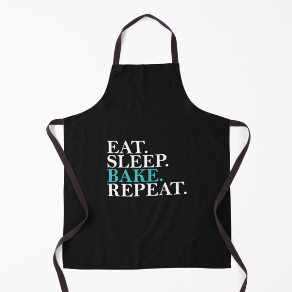 Item preview, Eat Sleep Bake Repeat Funny Cooking Baking designed and sold by ufodinosaur.