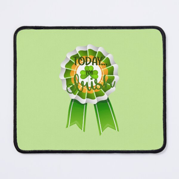 Item preview, Today, I’m Irish!! (on Green) designed and sold by PawsitiveMum.