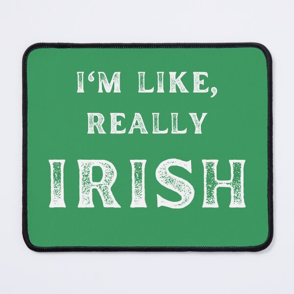 Item preview, Like, Really Irish designed and sold by Emboyle1027.
