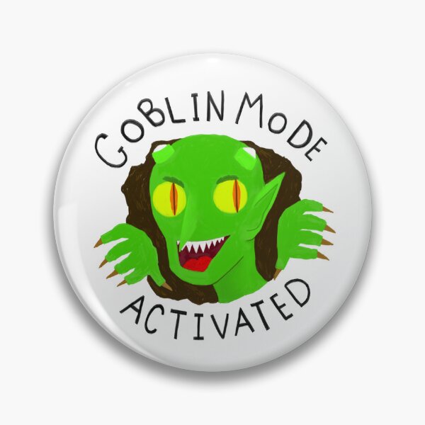 Item preview, Goblin Mode Activated designed and sold by bethanyevelyn.