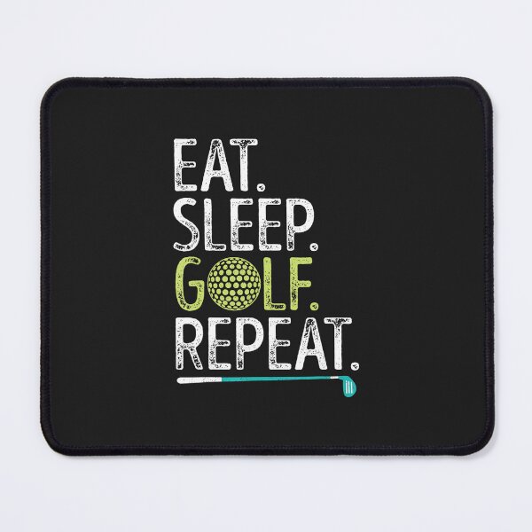 Item preview, Eat Sleep Golf Repeat Golfing Golfer Funny Men Women Sports designed and sold by ufodinosaur.