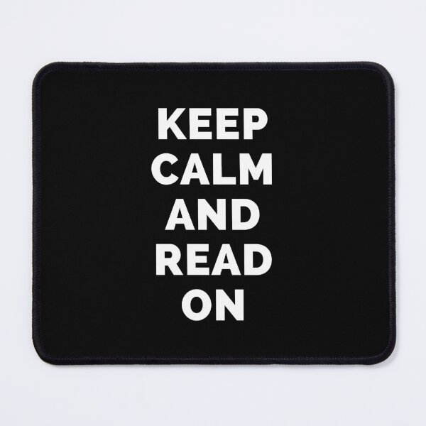 Item preview, Keep Calm And Read On - Black And White Simple Font - Funny Meme Sarcastic Satire - Self Inspirational Quotes - Inspirational Quotes About Life and Struggles designed and sold by ExploreTheStore.