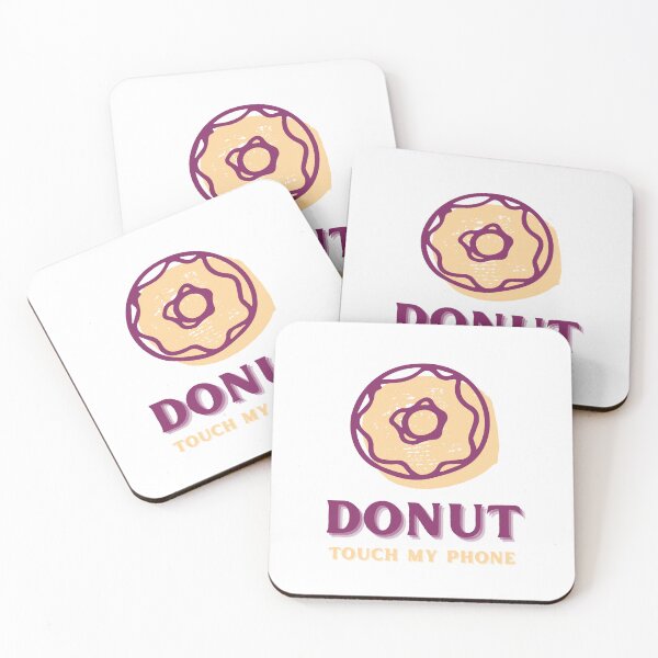 Item preview, Donut Touch My Phone Design designed and sold by KoopTroop ⭐⭐⭐⭐⭐.