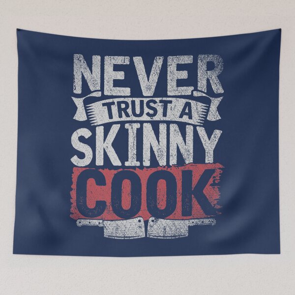 Item preview, Funny Cooking Humor Never Trust A Skinny Cook designed and sold by KidGiftChoice.
