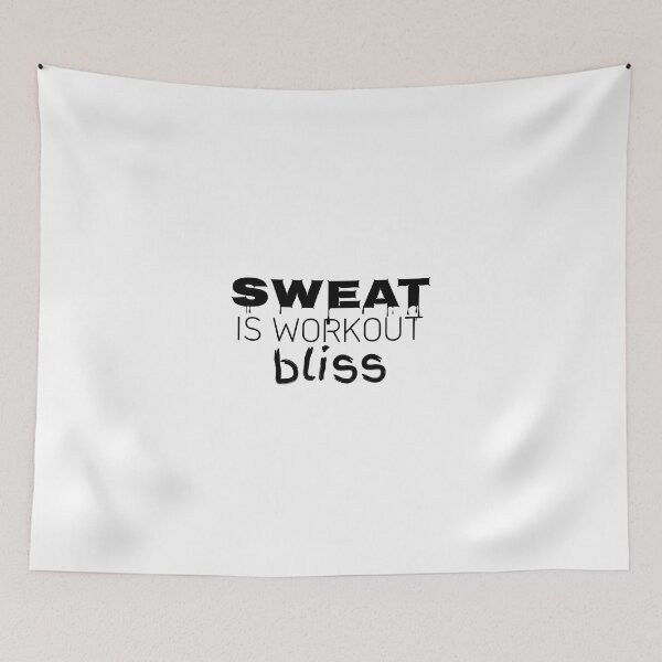 Item preview, Sweat is workout bliss designed and sold by Minimalist Quotes and Sayings.