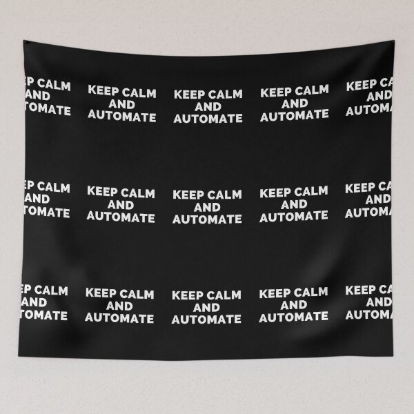 Item preview, Keep Calm And Automate - Black And White Simple Font - Funny Meme Sarcastic Satire - Self Inspirational Quotes - Inspirational Quotes About Life and Struggles designed and sold by ExploreTheStore.