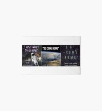 ‘‘so come home’’ Art Board