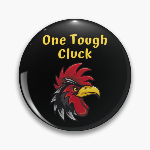 Item preview, One Tough Cluck designed and sold by Rusty-Gate98.