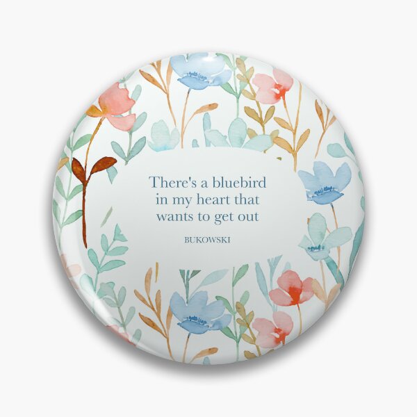 Item preview, There's a bluebird in my heart that wants to get out - Bukowski designed and sold by StudioCitrine.