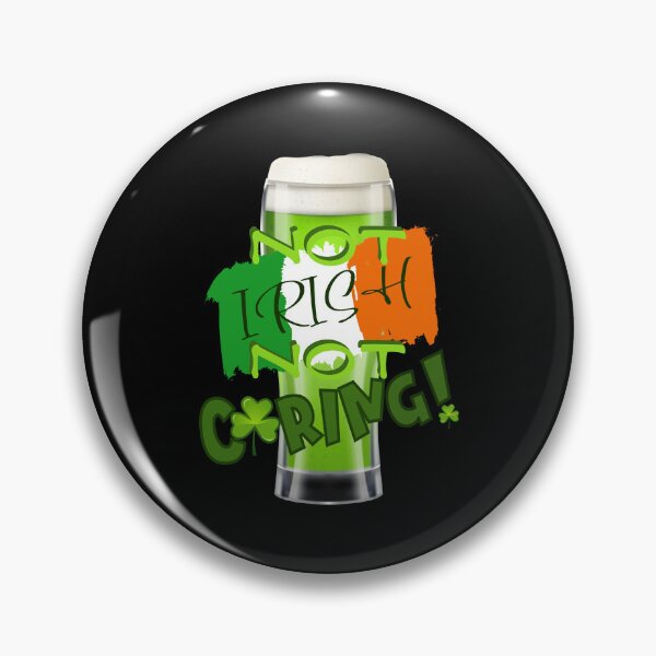 Item preview, Not Irish, Not Caring!! (on Black) designed and sold by PawsitiveMum.