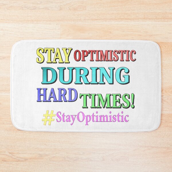 Item preview, "STAY OPTIMISTIC" Cute Design. Buy Now designed and sold by Health And Fitness Posts e-Store.
