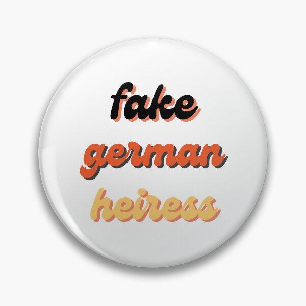 Item preview, Fake German Heiress designed and sold by Kilvish.