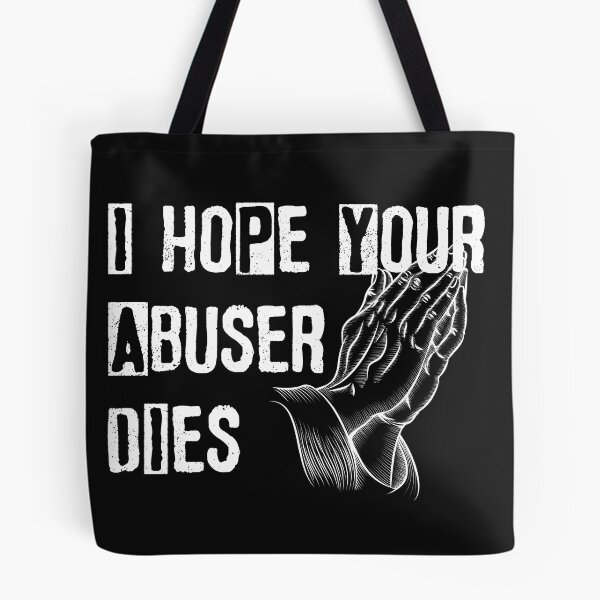 Item preview, "I Hope Your Abuser Dies" T-Shirts & Lightweight Hoodie Caps Stickers & Magne Phone Cases & Skinsts  designed and sold by REDHOUSESHOP.