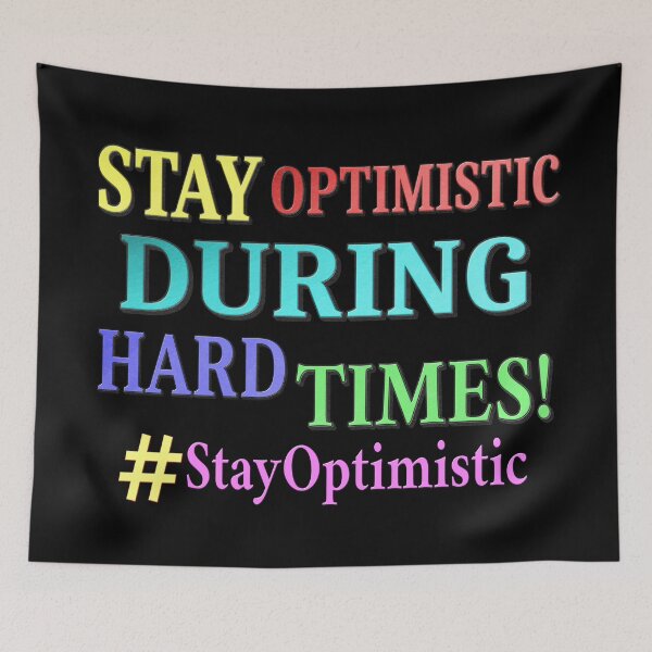 Item preview, "STAY OPTIMISTIC" Cute Design. Buy Now designed and sold by Health And Fitness Posts e-Store.