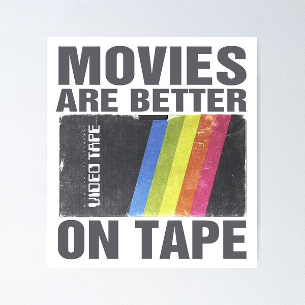 Better On Tape