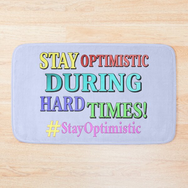 Item preview, "STAY OPTIMISTIC" Cute Design. Buy Now designed and sold by Health And Fitness Posts e-Store.