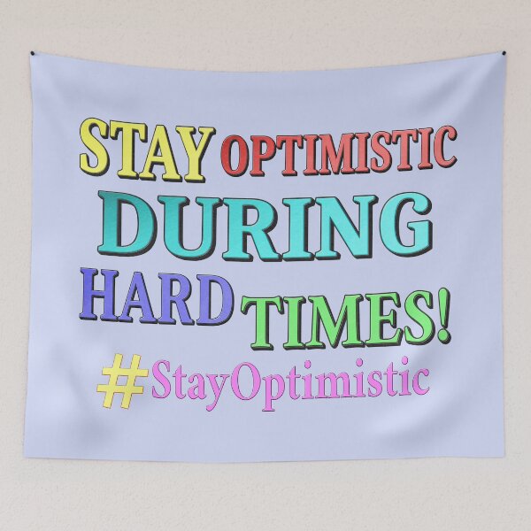 Item preview, "STAY OPTIMISTIC" Cute Design. Buy Now designed and sold by Health And Fitness Posts e-Store.