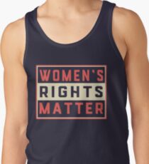 Widerstehen. März für Gleichheit. Frauenrechte Angelegenheit Tank Top