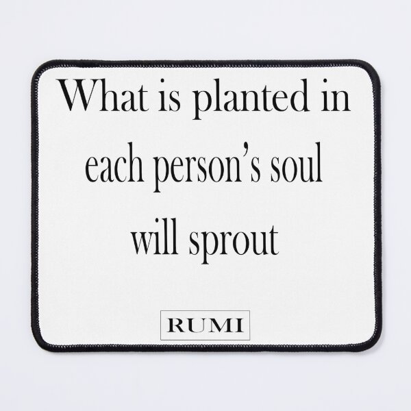Item preview, What is planted in each person’s soul will sprout designed and sold by LovePhilosophy.