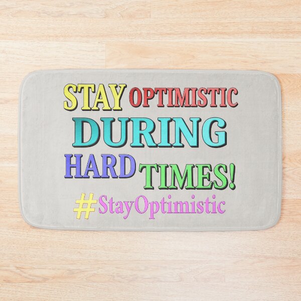 Item preview, "STAY OPTIMISTIC" Cute Design. Buy Now designed and sold by Health And Fitness Posts e-Store.